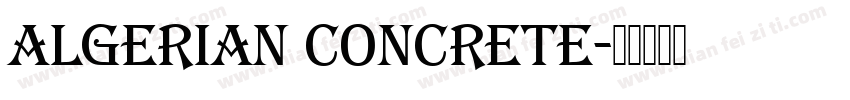 Algerian Concrete字体转换